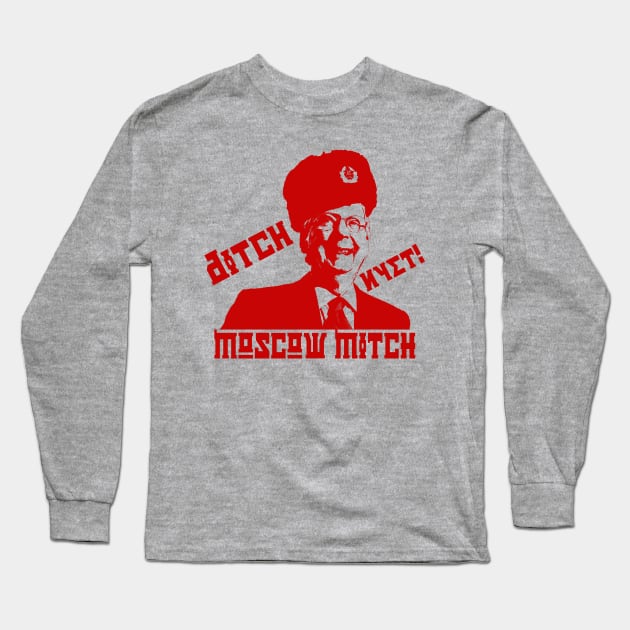 Ditch Moscow Mitch Long Sleeve T-Shirt by skittlemypony